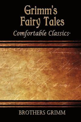 Grimm's Fairytales: Comfortable Classics 1