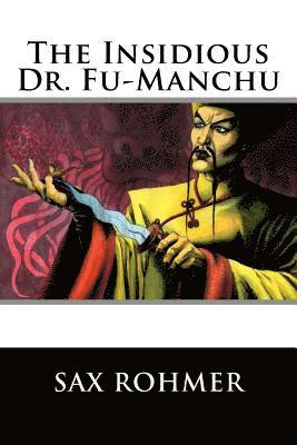 bokomslag The Insidious Dr. Fu-Manchu