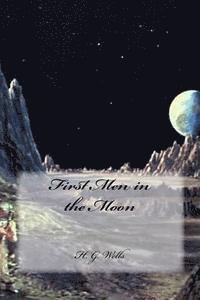 bokomslag First Men in the Moon