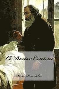 bokomslag El Doctor Centeno