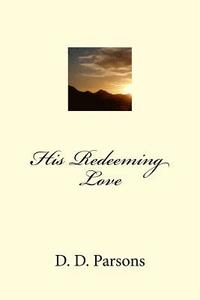 bokomslag His Redeeming Love