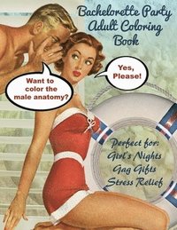 bokomslag Bachelorette Party Adult Coloring Book