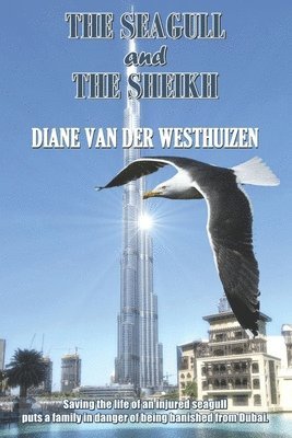 Diane Van Der Westhuizen, Diane Van der Westhuizen - Seagull and the Sheikh, Häftad