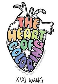 bokomslag The Heart of Coloring: An Anatomical Heart-Themed Coloring Book