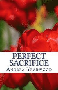Andrea Yearwood - Perfect Sacrifice, Häftad
