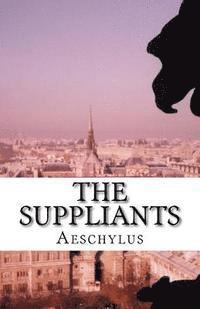 Aeschylus - The Suppliants, Häftad