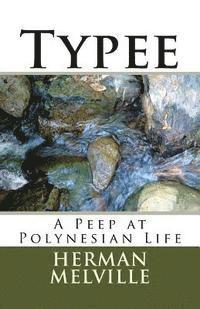 bokomslag Typee: A Peep at Polynesian Life