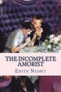 bokomslag The Incomplete Amorist