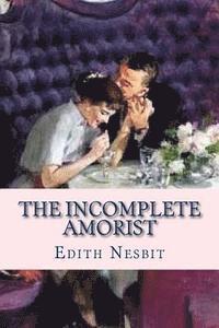 Edith Nesbit, Ravell - The Incomplete Amorist, Häftad