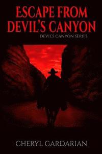 bokomslag Escape From Devil's Canyon