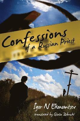 bokomslag Confessions of a Russian Priest