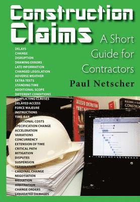 Paul Netscher - Construction Claims: A Short Guide for Contractors, Häftad