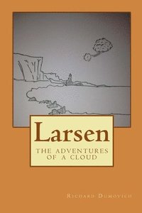 bokomslag Larsen: the adventures of a cloud