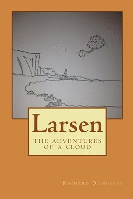Larsen: the adventures of a cloud 1