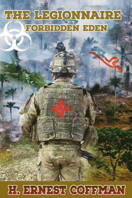 H Ernest Coffman, H. Ernest Coffman - Legionnaire - Forbidden Eden, Häftad
