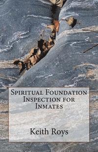 Keith Roys - Spiritual Foundation Inspection for Inmates, Häftad