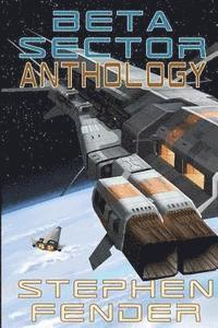 bokomslag Beta Sector: Anthology