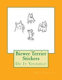bokomslag Biewer Terrier Stickers: Do It Yourself