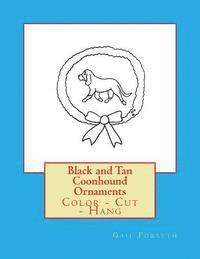 Black and Tan Coonhound Ornaments: Color - Cut - Hang 1