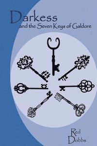 bokomslag Darkess and the Seven Keys of Galdore