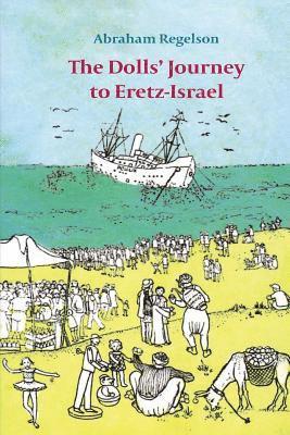 The Dolls? Journey to Eretz-Israel 1