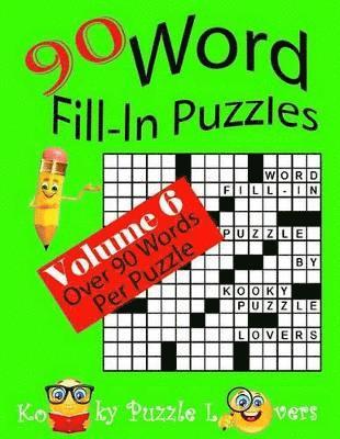 bokomslag Word Fill-In Puzzles, Volume 6, 90 Puzzles