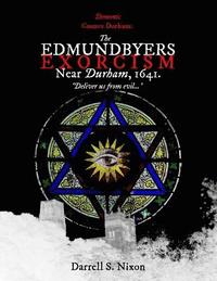 bokomslag Demonic County Durham: The Edmundbyers Exorcism near Durham, 1641: 'Deliver us from evil...'