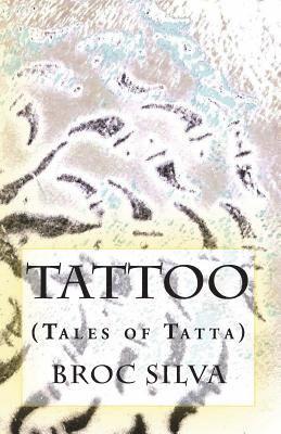 Tattoo: (Tales of Tatta) 1