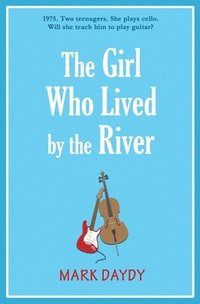 bokomslag Girl Who Lived By The River
