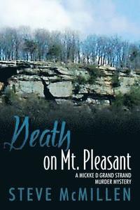 bokomslag Death on Mt. Pleasant: A Mickke D Grand Strand Murder Mystery