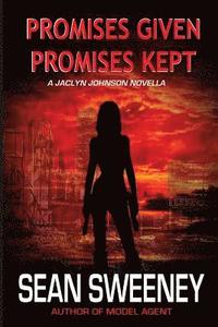 bokomslag Promises Given, Promises Kept: A Jaclyn Johnson novella