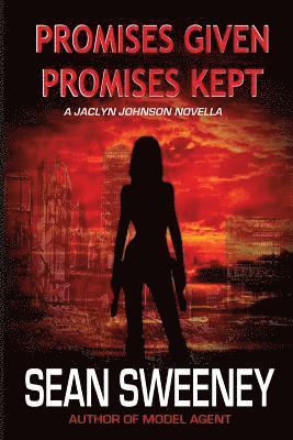 bokomslag Promises Given, Promises Kept: A Jaclyn Johnson novella
