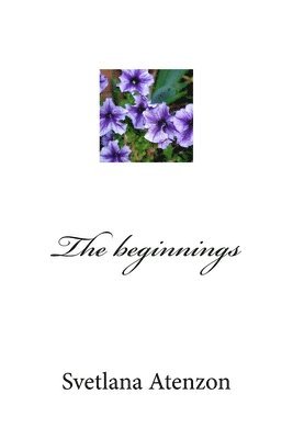 The beginnings 1