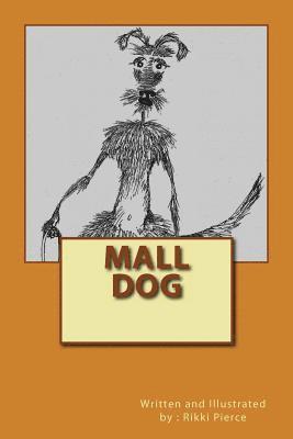 Mall Dog 1