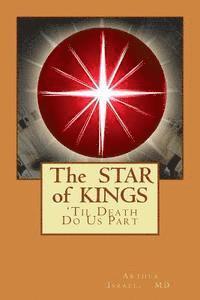 bokomslag The Star of Kings: 'Til Death Do Us Part