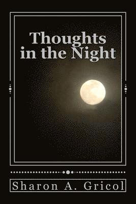 Thoughts in the Night 1