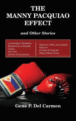 The Manny Pacquiao Effect and Other Stories 1