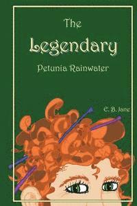 The Legendary Petunia Rainwater 1