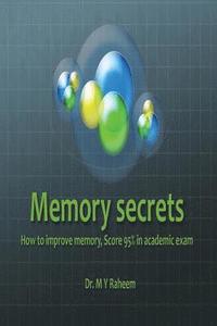 bokomslag Memory Secrets, Score 95% in Academic exam: Practical Points to Improve Memory