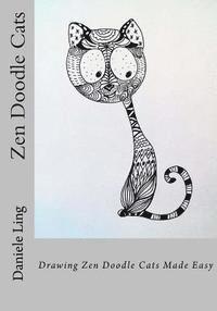 bokomslag Zen Doodle Cats: Drawing Zen Doodle Cats Made Easy