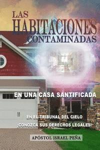 Las Habitaciones Contaminadas: En una casa santificada 1