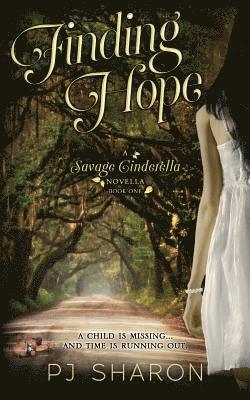 bokomslag Finding Hope (Book 1 Savage Cinderella Novella Series)