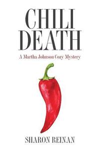 bokomslag Chili Death: A Martha Johnson Cozy Mystery