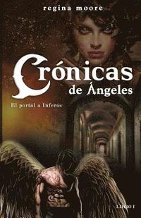 bokomslag Cronicas de Angeles: El Portal a Inferos