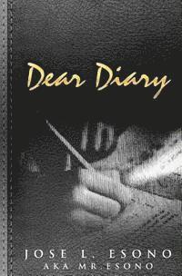 Jose L. Esono - Dear Diary: Political, Poetic, Pleasure & Pain, Häftad
