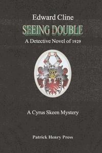 bokomslag Seeing Double: A Cyrus Skeen Mystery