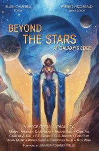 bokomslag Beyond the Stars: At Galaxy's Edge: a space opera anthology
