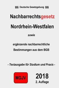 bokomslag Nachbarrechtsgesetz Nordrhein-Westfalen: sowie Nachbarrecht BGB