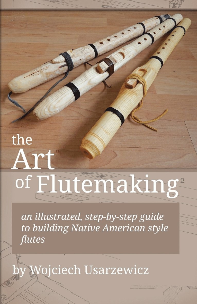 The Art of Flutemaking 1