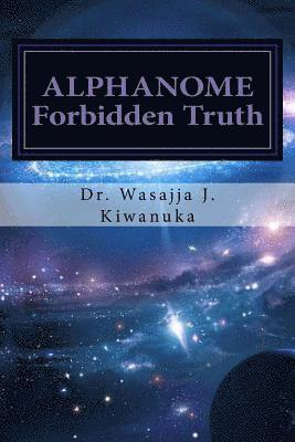 Alphanome: The Forbiden Truth 1